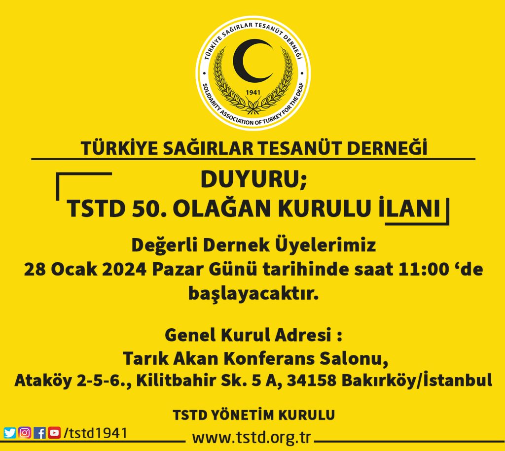 TÜRKİYE SAĞIRLAR TESANÜT DERNEĞİ 50 OLAĞAN KURULU İLANI